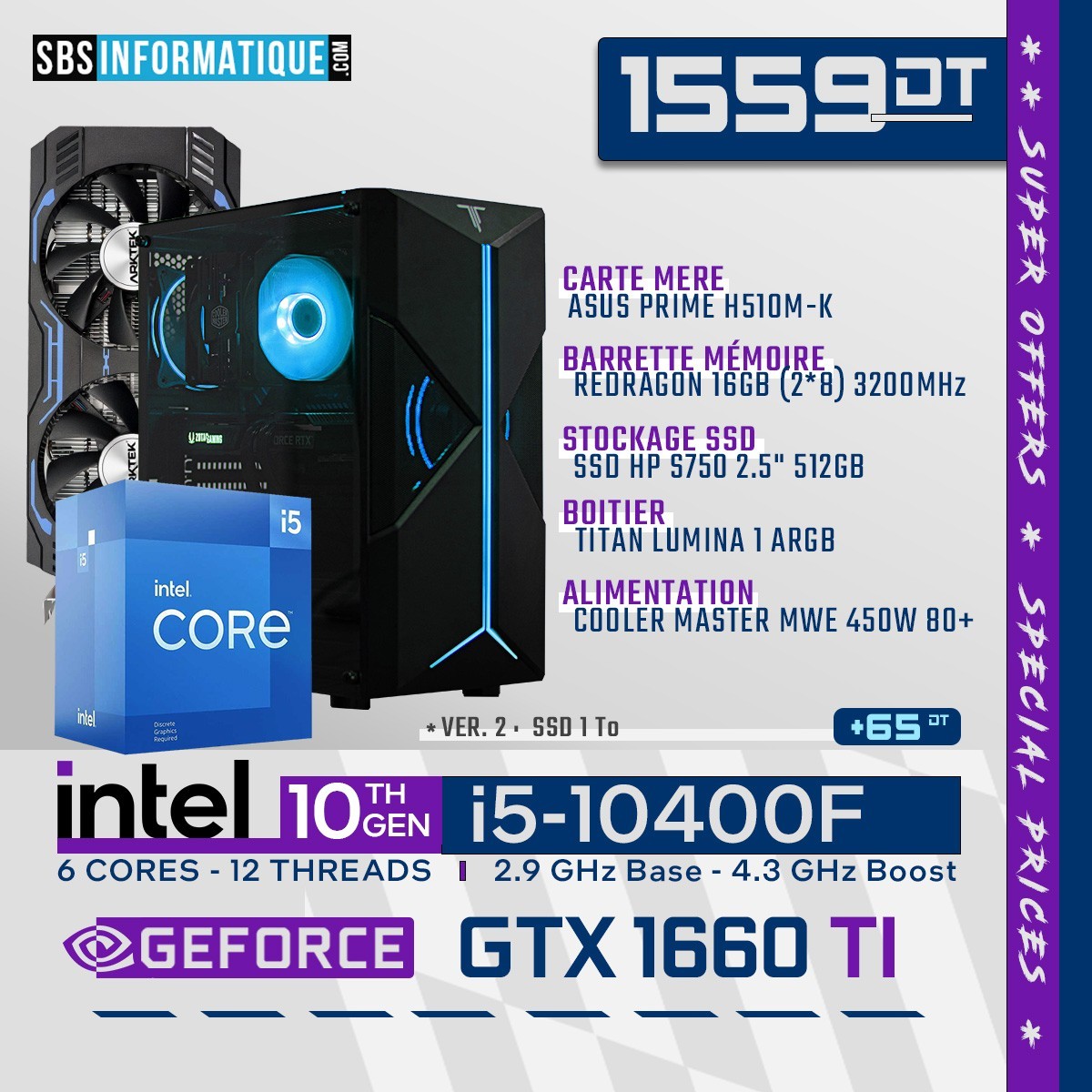 PC Gamer - INTEL I5 10400F - GTX 1660Ti - 16Go - 512Gb - V2