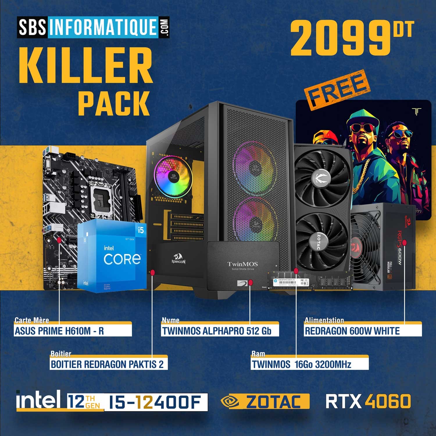 PC Gamer KILLER -I5 12400F-RTX 4060-16Go-512Go